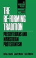 The Re-Forming Tradition: Presbyterians & Mainstream Protestantism