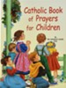 Catholic Book of Prayers for Children