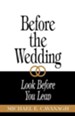 Before the Wedding: Look Before You Leap