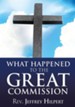 What Happened to the Great Commission