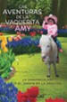 Las Aventuras de La Vaquerita Amy!