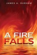 A Fire Falls