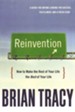 Reinvention: How to Make the Rest of Your Life the Best of Your Life