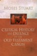 Critical History and Defence of the Old Testament Canon