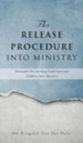 The Release Procedure Into Ministry