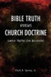 Bible Truth Versus Church Doctrine