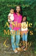 A Single Mother's Diary