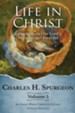 Life in Christ Vol 5: Lessons from Our Lord's Miracles and Parables