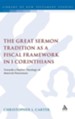 The Great Sermon Tradition as a Fiscal Framework in 1 Corinthians: Towards a Pauline Theology of Material Possessions