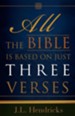 All the Bible Is Based on Just Three Verses