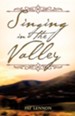 Singing in the Valley