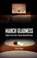 March Gladness