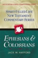 Ephesians: Spirit-Filled Life New Testament Commentary