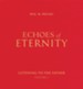 Echoes of Eternity: Listening to the Father, Volume 1