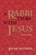 A Rabbi Talks with Jesus Revised Edition