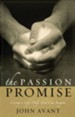 The Passion Promise: Living A Life Only God Can Imagine