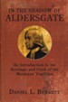 In the Shadow of Aldersgate: An Introduction to the Heritage and Faith of the Wesleyan Tradition