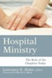 Hospital Ministry: The Role of the Chaplain Today