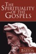 The Spirituality of the Gospels