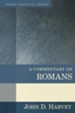 A Commentary on Romans: Kregel Exegetical Library