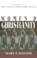 Women & Christianity, Volume 3: From the Reformation to the 21st Century