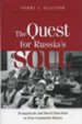 The Quest for Russia's Soul