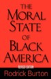 The Moral State of Black America