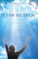 I Saw Heaven! Life Changing Conversations with My Brother After His Near Death Experience