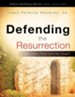 Defending the Resurrection