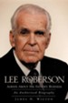 Lee Roberson - Always about His Father's Business