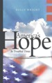 America's Hope: In Troubled Times