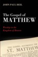 The Gospel of Matthew: Worship in the Kingdom of Heaven