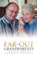Far-Out Grandparents