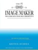 The #1 Image Maker: The Guide Into Your True Identity