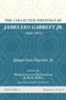 The Collected Writings of James Leo Garrett Jr., 1950-2015: Volume Four