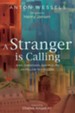 A Stranger is Calling: Jews, Christians, and Muslims as Fellow Travelers