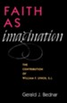 Faith As Imagination: The Contribution of William F.  Lynch