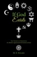 If God Exists: The Theory of Omnideism - An Atheistic Argument for the Existence of God