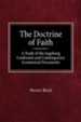 The Doctrine of Faith a Study of the Augsburg Confession and Contemporary Ecumenical Documents