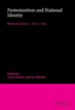 Protestantism and National Identity: Britain and Ireland, C.1650 C.1850