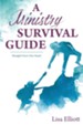 A Ministry Survival Guide: Straight from the Heart