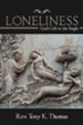 Loneliness: God's Gift to the Single