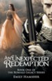 An Unexpected Redemption: Book One of the Romalo Legacy Series