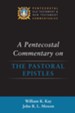 A Pentecostal Commentary on the Pastoral Epistles