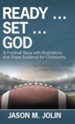 Ready ... Set ... God: A Football Story with Illustrations That Share Evidence for Christianity