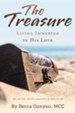 The Treasure: Living Immersed in His Love