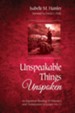 Unspeakable Things Unspoken