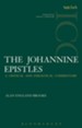 The Johannine Epistles: International Critical Commentary [ICC]