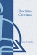Doctrina Cristiana, Christian Doctrine
