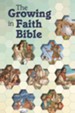 The Growing in Faith Bible